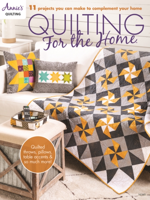 Quilting for the Home : 11 Projects You Can Make to Complement Your Home, Paperback / softback Book