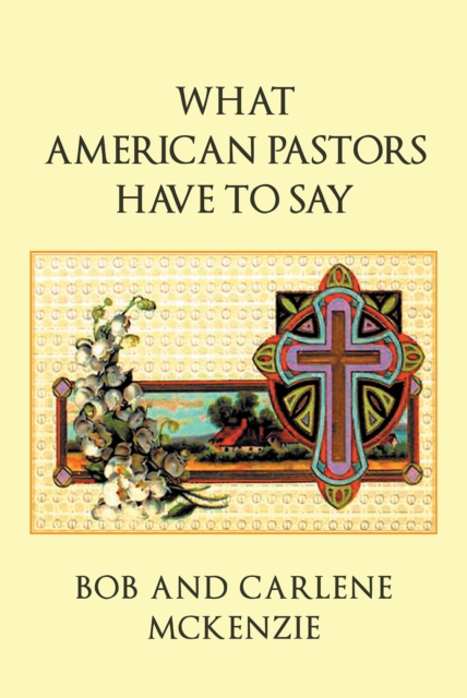 What American Pastors Have To Say, EPUB eBook