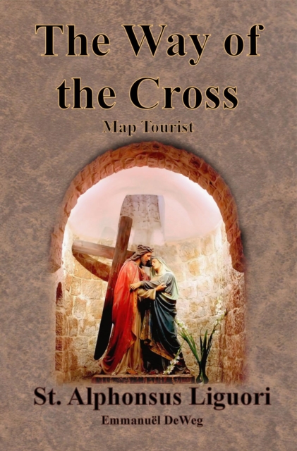 The Way of the Cross - Map Tourist, EPUB eBook