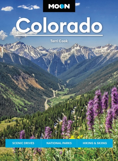 Moon Colorado (Eleventh Edition) : Scenic Drives, National Parks, Best Hikes, Paperback / softback Book