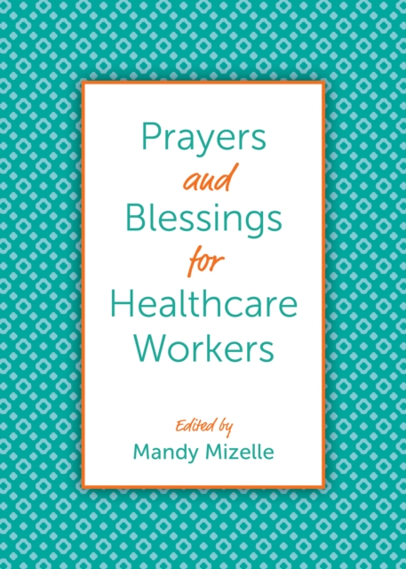 Prayers and Blessings for Healthcare Workers, EPUB eBook