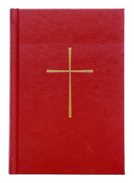 Book of Common Prayer\Le Livre de la Priere Commune : 2022 Translation, Pew Edition, Hardback Book