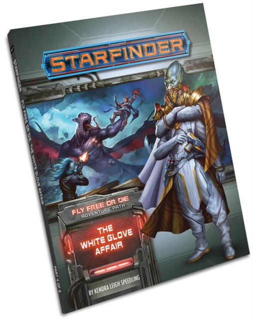 Starfinder Adventure Path: The White Glove Affair (Fly Free or Die 4 of 6), Paperback / softback Book