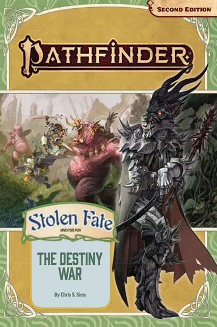 Pathfinder Adventure Path: The Destiny War (Stolen Fate 2 of 3) (P2), Paperback / softback Book