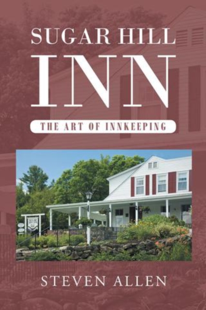 Sugar Hill Inn The Art of Innkeeping, EPUB eBook
