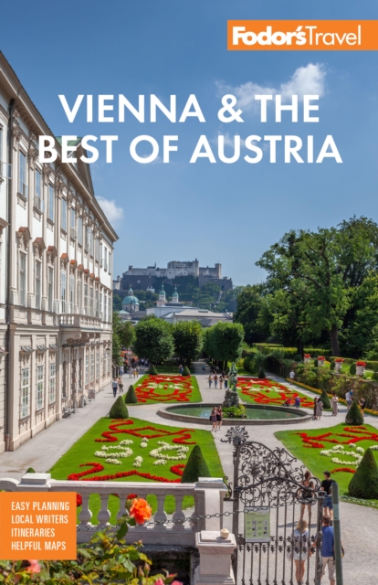Fodor's Vienna & the Best of Austria : with Salzburg & Skiing in the Alps, Paperback / softback Book