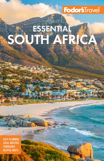 Fodor's Essential South Africa : with the Best Safari Destinations and Wine Regions, Paperback / softback Book