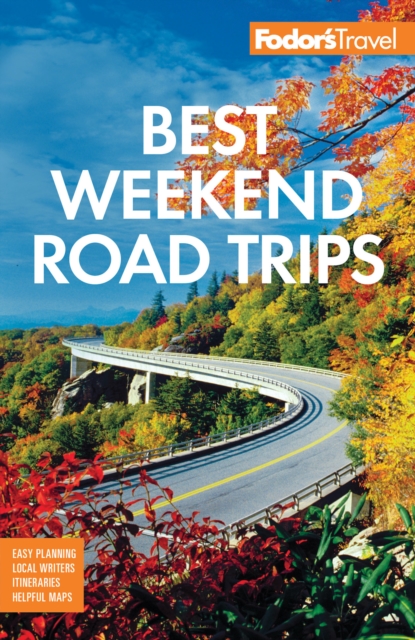 Fodor's Best Weekend Road Trips, EPUB eBook