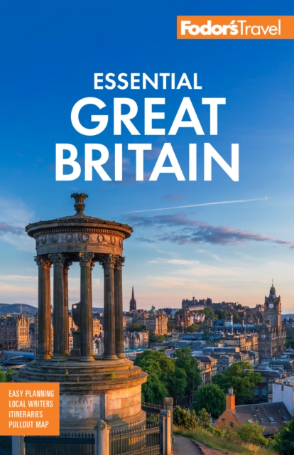 Fodor's Essential Great Britain : with the Best of England, Scotland & Wales, Paperback / softback Book