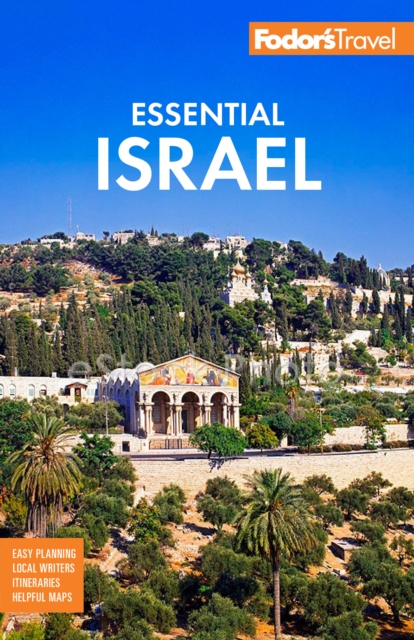 Fodor's Essential Israel : with the West Bank and Petra, EPUB eBook