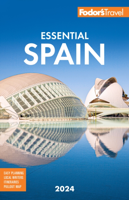 Fodor's Essential Spain 2024, EPUB eBook