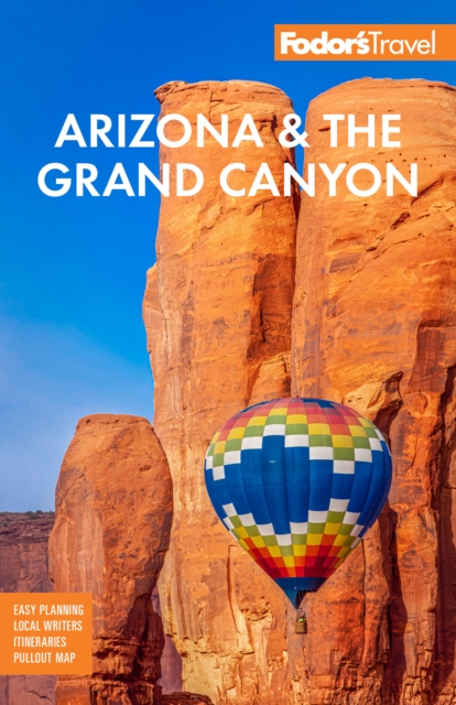 Fodor's Arizona & the Grand Canyon, Paperback / softback Book