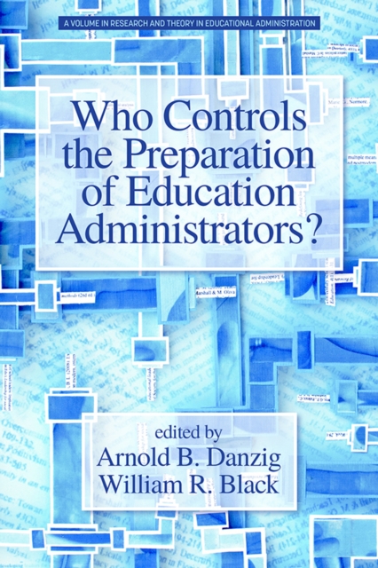 Who Controls the Preparation of Education Administrators?, EPUB eBook