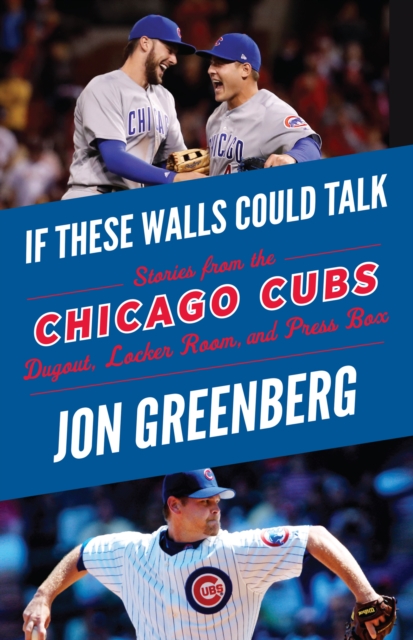 If These Walls Could Talk: Chicago Cubs, PDF eBook