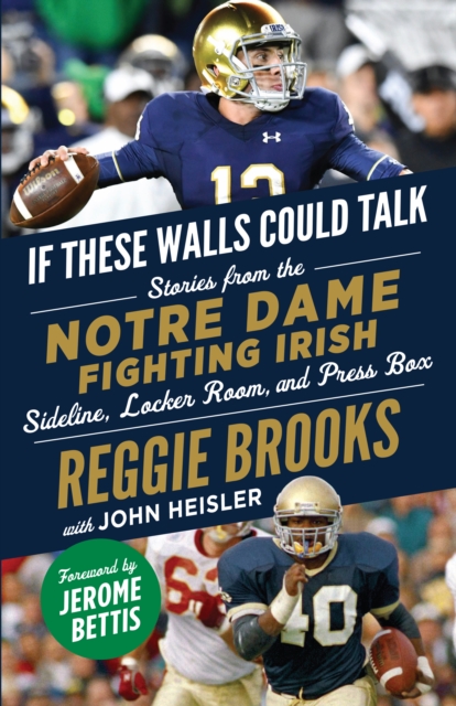 If These Walls Could Talk: Notre Dame Fighting Irish, EPUB eBook