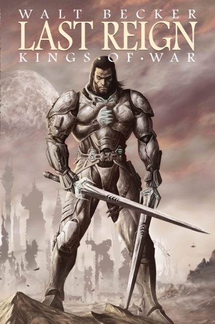 Last Reign: Kings of War, PDF eBook