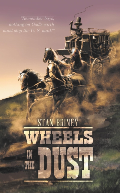 Wheels in the Dust, EPUB eBook