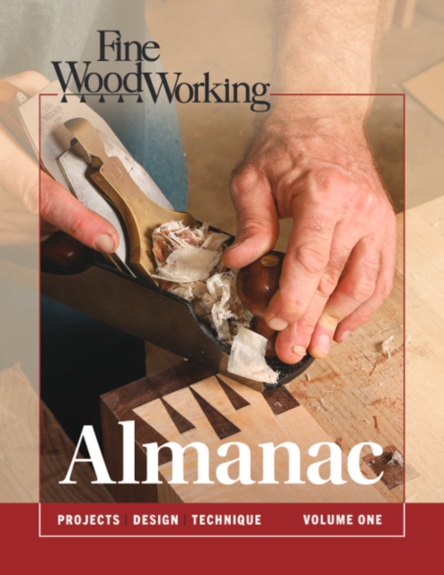 Fine Woodworking Almanac, Vol 1, Hardback Book