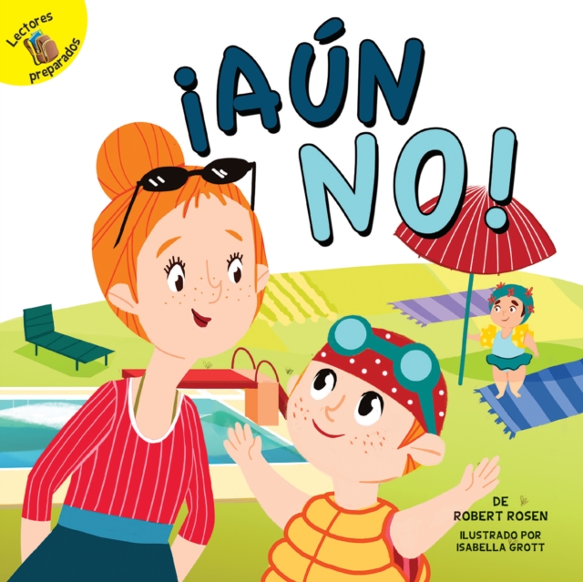 !Aun no! : Not Yet!, PDF eBook