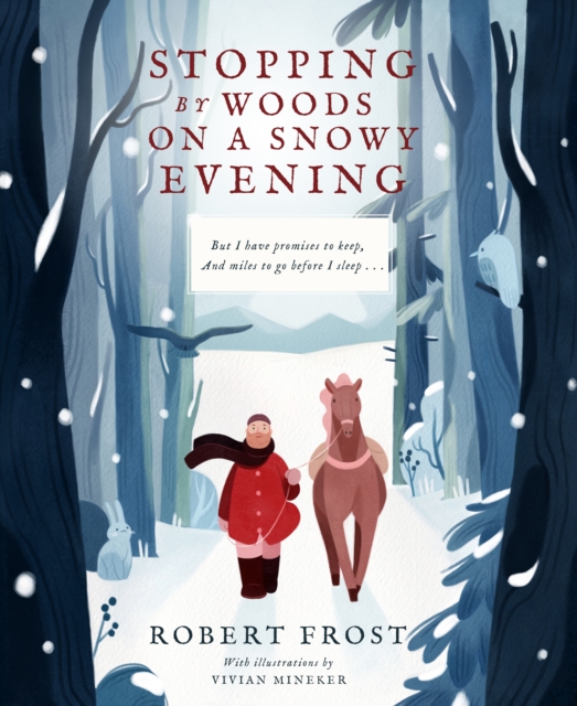 Stopping By Woods on a Snowy Evening, Hardback Book