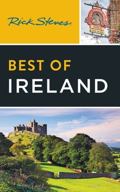 Rick Steves Best of Ireland (Fourth Edition), Paperback / softback Book