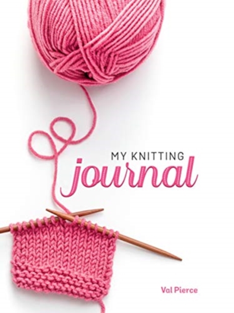My Knitting Journal, Paperback / softback Book