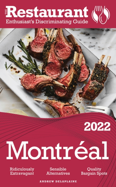 2022 Montreal : The Restaurant Enthusiast's Discriminating Guide, EPUB eBook