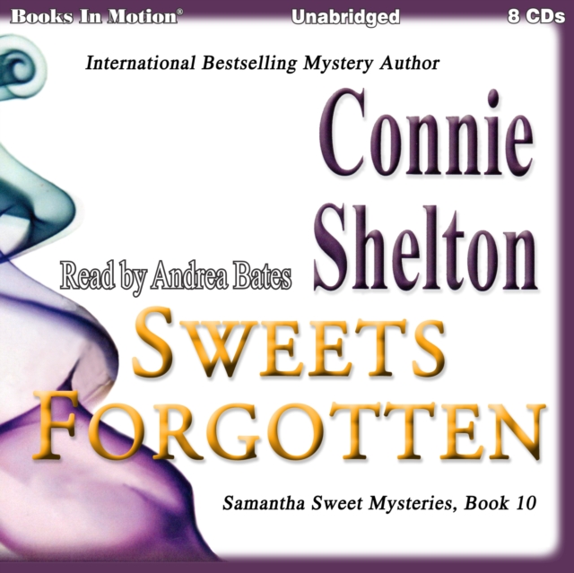 Sweets ForGotten (Samantha Sweet Series, Book 10), eAudiobook MP3 eaudioBook