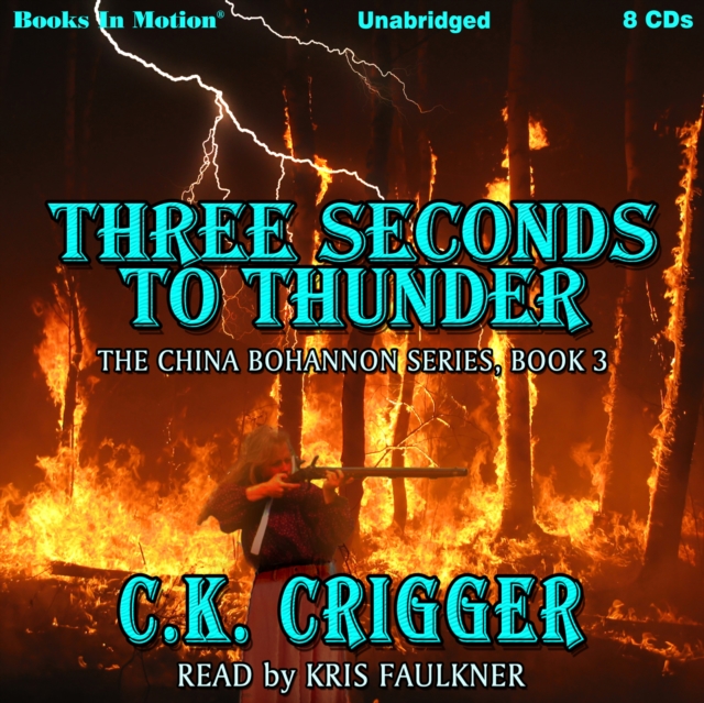Three Seconds To Thunder (The China Bohannon Series, Book 3), eAudiobook MP3 eaudioBook