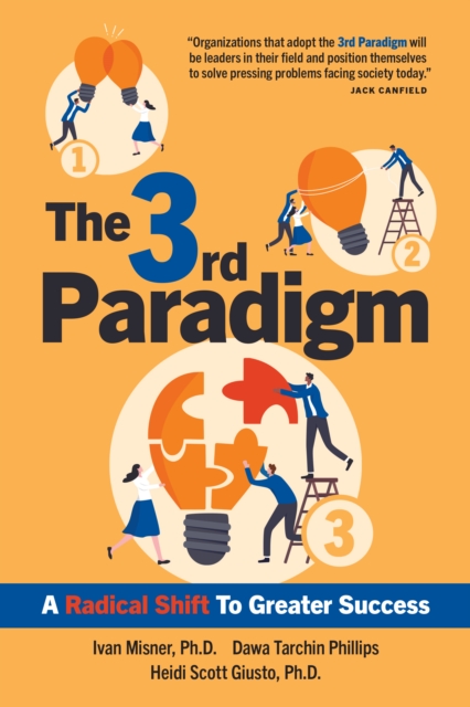 The 3rd Paradigm : A Radical Shift to Greater Success, Paperback / softback Book