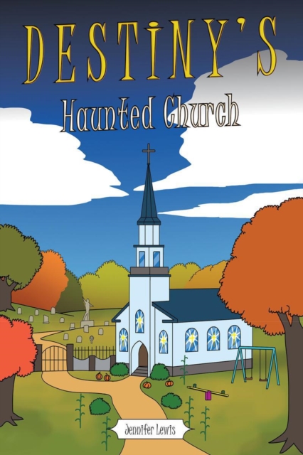 Destiny's Haunted Church, EPUB eBook