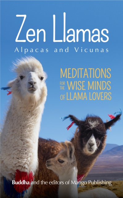 Zen Llamas (And Alpacas), EPUB eBook