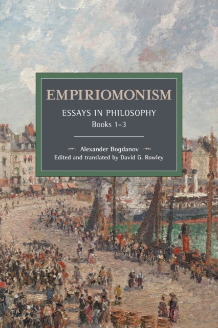 Empiriomonism : Essays in Philosophy, Books 13, Paperback / softback Book