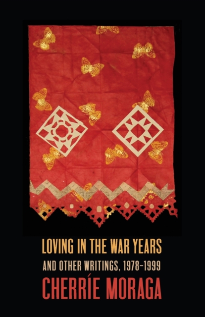 Loving in the War Years : Lo Que Nunca Pas por Sus Labios, Paperback / softback Book