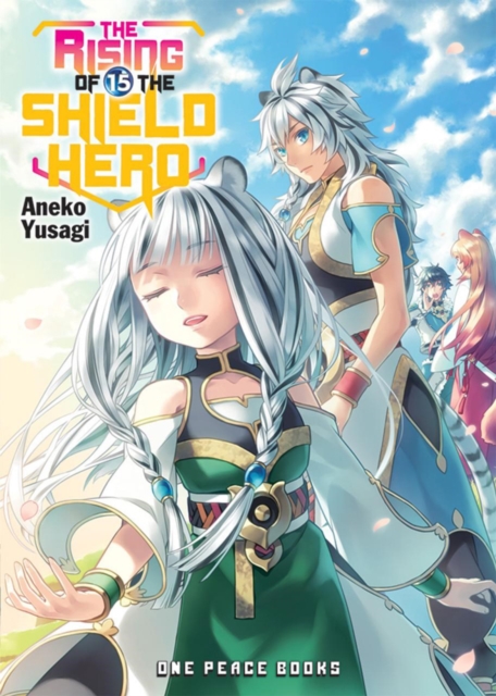 The Rising Of The Shield Hero Volume 15: Light Novel, Paperback / softback Book