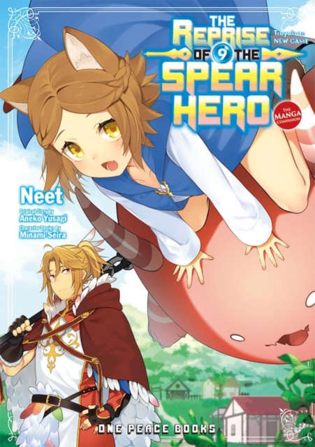 The Reprise Of The Spear Hero Volume 09: The Manga Companion, Paperback / softback Book