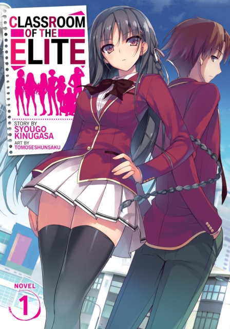 Classroom of the Elite (Light Novel) Vol. 1, Paperback / softback Book