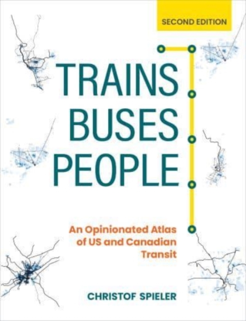 Trains, Buses, People, Paperback / softback Book