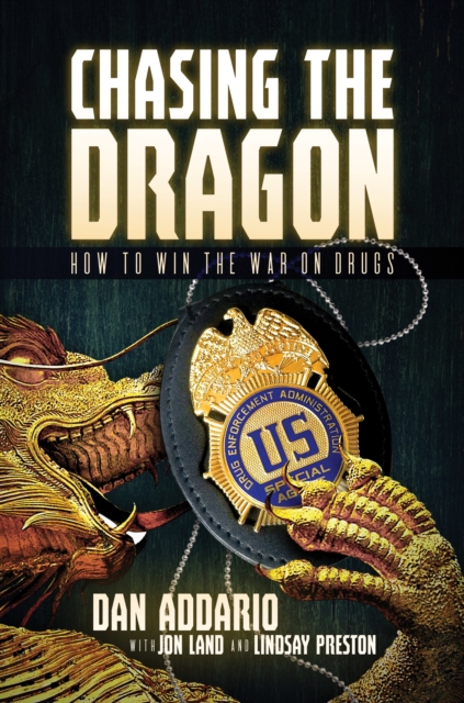 Chasing the Dragon: How to Win the War on Drugs, EPUB eBook