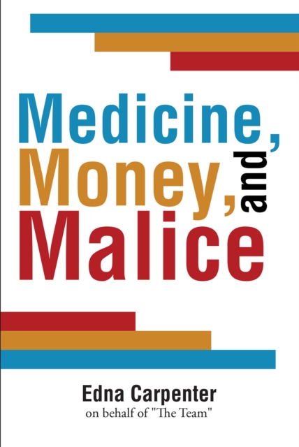 Medicine, Money, and Malice, EPUB eBook