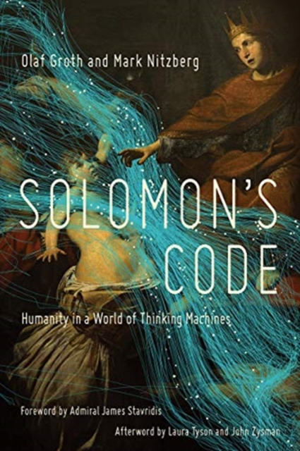 Solomon's Code : Humanity in a World of Thinking Machines, Paperback / softback Book