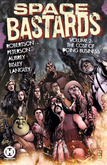 Space Ba$tards Vol. 2 : The Cost of Doing Business, Paperback / softback Book