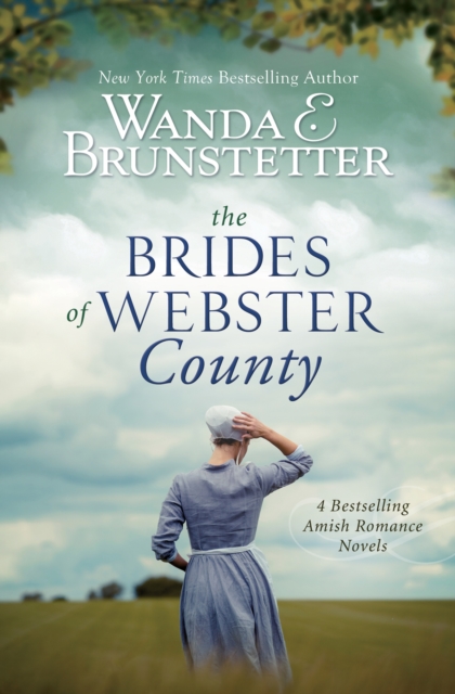 The Brides of Webster County : 4 Bestselling Amish Romance Novels, EPUB eBook