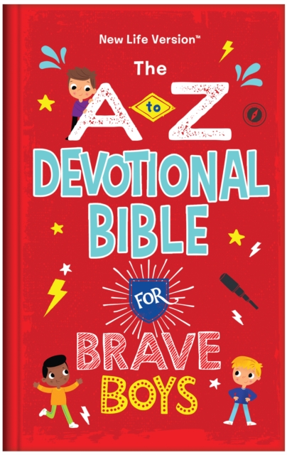 The A to Z Devotional Bible for Brave Boys : New Life Version, Hardback Book