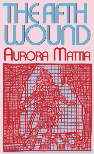 The Fifth Wound, Paperback / softback Book