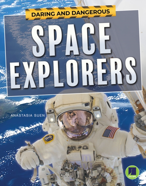 Daring and Dangerous Space Explorers, PDF eBook