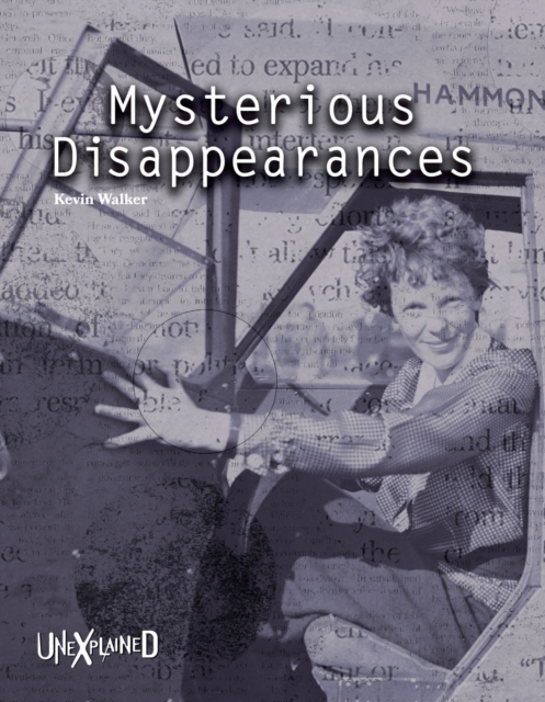 Unexplained Mysterious Disappearances, PDF eBook
