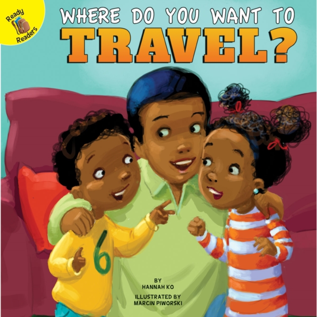 Where Do You Want to Travel?, EPUB eBook