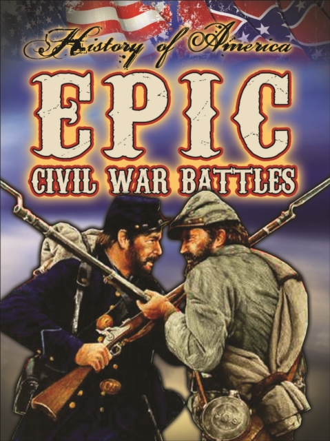 Epic Civil War Battles, EPUB eBook