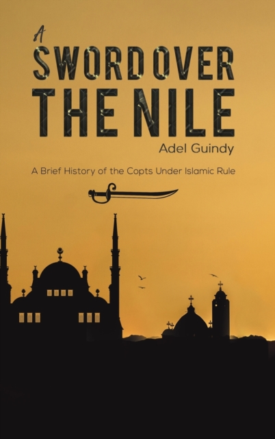 A Sword Over the Nile, Hardback Book